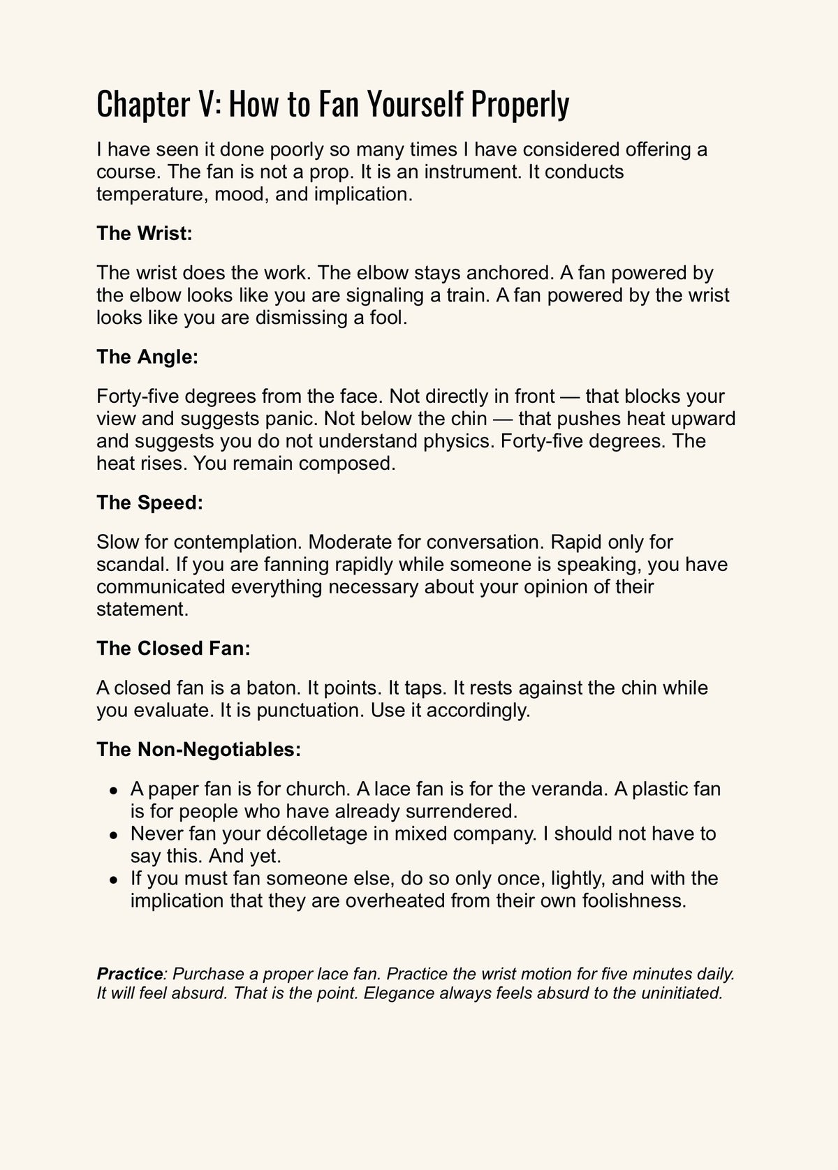 THE VERANDA ETIQUETTE GUIDE VOLUME 1: HOW TO CONDUCT YOURSELF WHEN YOU ARE THE STANDARD
